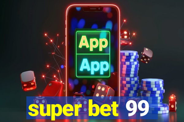 super bet 99